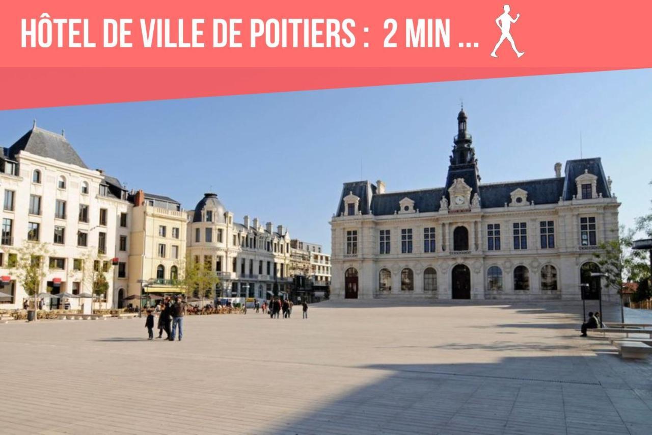Chambres Poitiers Centre Ville - Salle De Bain, Refrigerateur, Tv Et Machine A Cafe Privatifs - Cuisine Commune - Terrasse - Hotel De Ville A 200M Exterior foto
